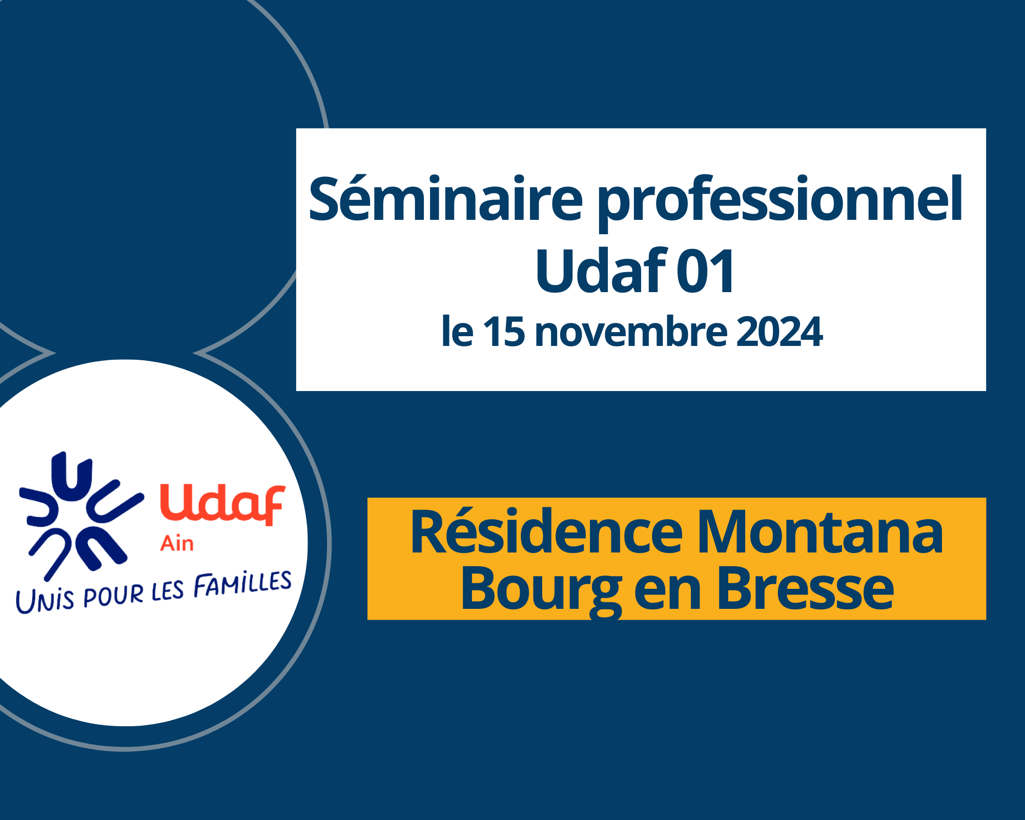Tenue ce jeudi 14 novembre du séminaire de l'Udaf de l'Ain à la ...
